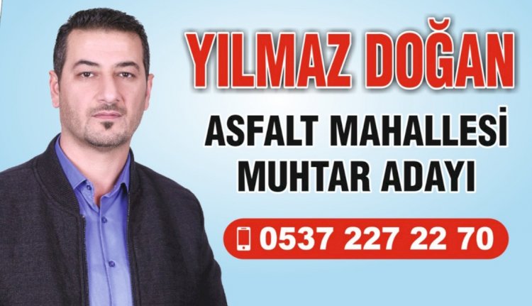 Asfalt mahallesi muhtar adayı